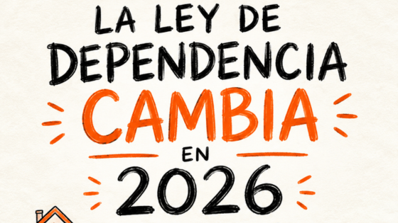 Ley de Dependencia 2026
